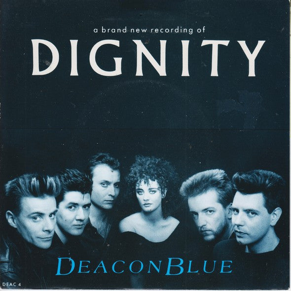 Deacon Blue - Dignity (7", Single)