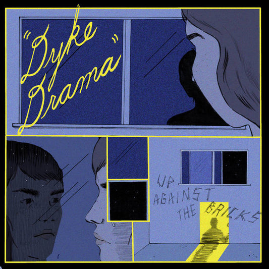 Dyke Drama - Up Against The Bricks (LP, Album)
