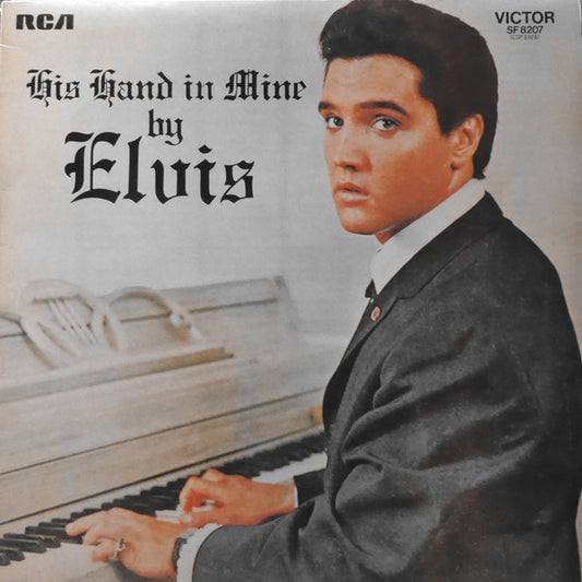 Elvis* - His Hand In Mine (LP, Album, RE, Ora)