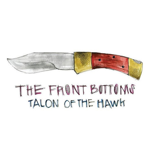 The Front Bottoms - Talon Of The Hawk (CD, Album)