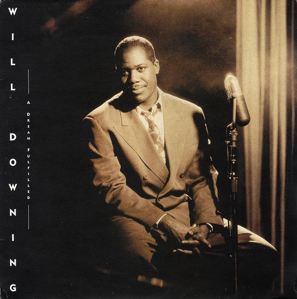 Will Downing - A Dream Fulfilled (LP, Album)