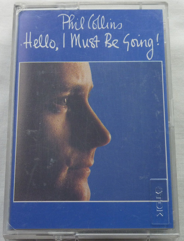 Phil Collins - Hello, I Must Be Going! (Cass, Album, RE, Bla)