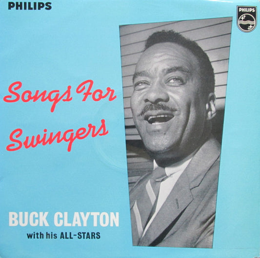 Buck Clayton With His All-Stars - Songs For Swingers (LP, Album, Mono)