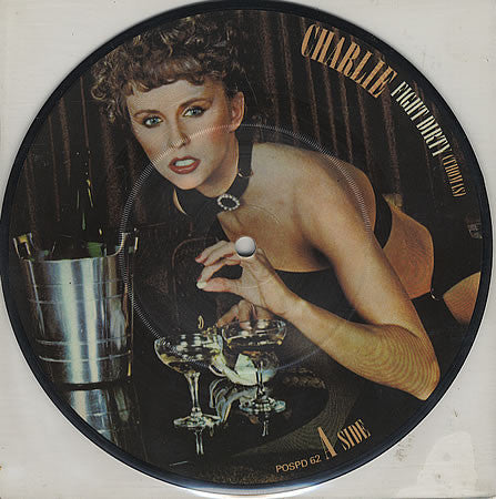 Charlie (5) - Fight Dirty (7", Pic)