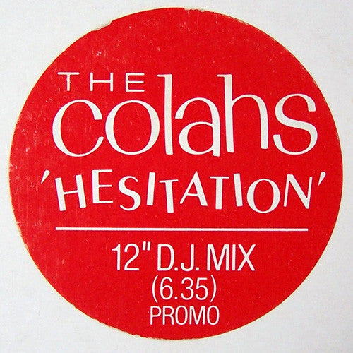The Colahs - Hesitation (12")