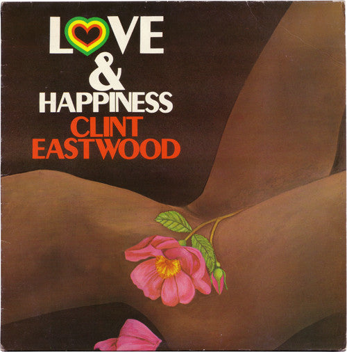 Clint Eastwood - Love And Happiness (LP)