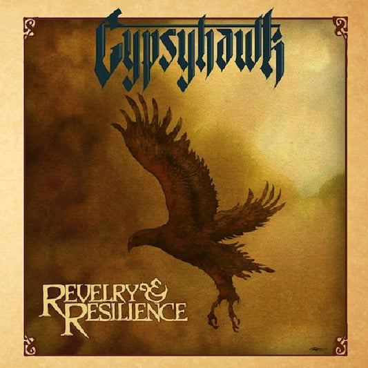 Gypsyhawk - Revelry & Resilience (CD, Album)