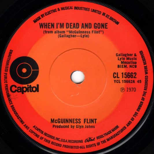 McGuinness Flint - When I'm Dead And Gone (7", Single, Sol)