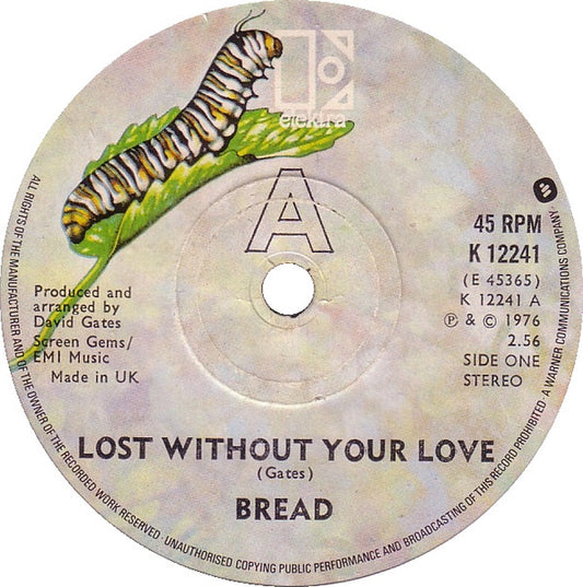 Bread - Lost Without Your Love (7", Single)