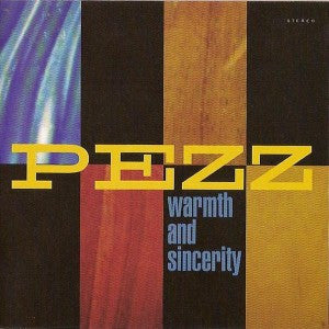 Pezz (2) - Warmth And Sincerity (LP, Album)