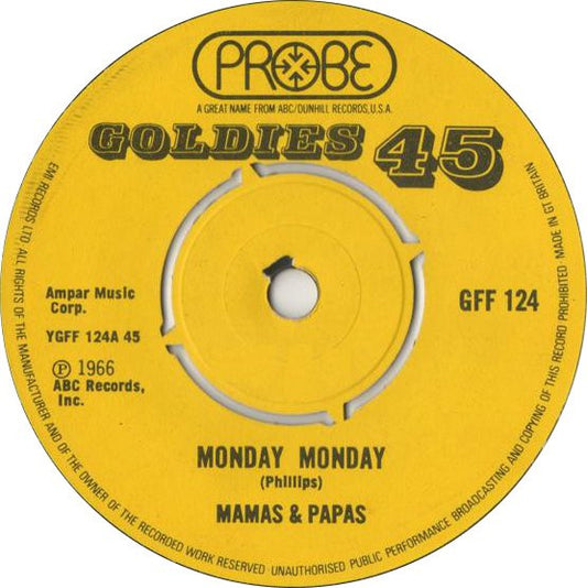 Mamas & Papas* - Monday Monday / Creeque Alley (7", Single)