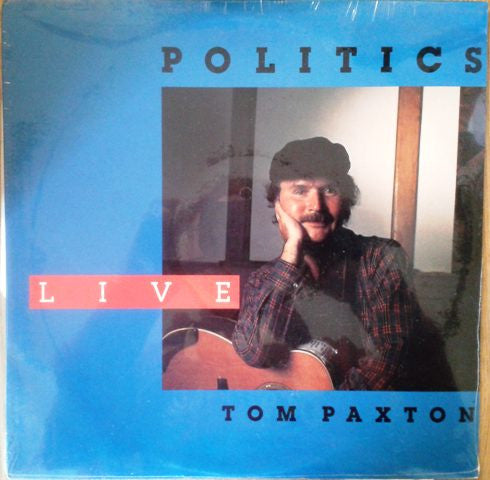 Tom Paxton - Politics • Live (LP, Album)