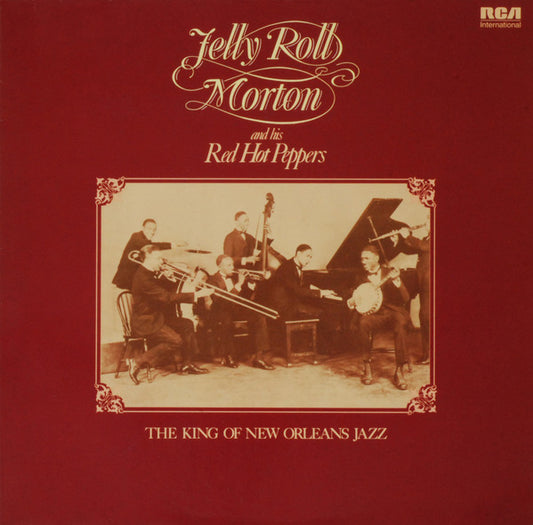 Jelly Roll Morton And His Red Hot Peppers* - The King Of New Orleans Jazz (LP, Comp, Mono, RE)