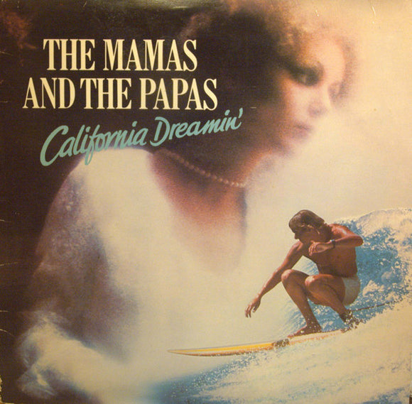 The Mamas & The Papas - California Dreamin'  (LP, Comp)