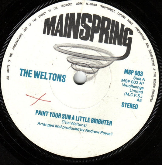 The Weltons* - Paint Your Sun A Little Brighter (7", Single)