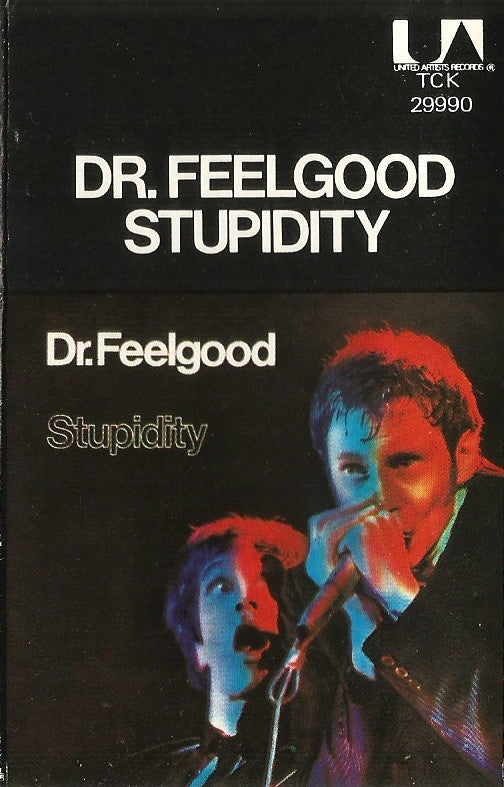 Dr. Feelgood - Stupidity (Cass, Album)