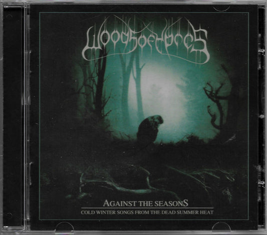 Woods Of Ypres - Against The Seasons: Cold Winter Songs From The Dead Summer Heat ‎ (CD, EP, RE, RM)