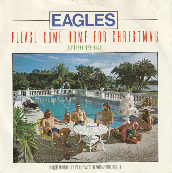Eagles - Please Come Home For Christmas (7", Single)