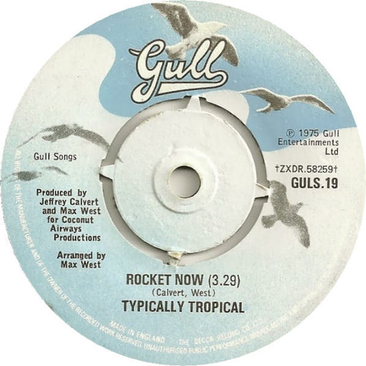 Typically Tropical - Rocket Now / Hole In The Sky (7", Single)