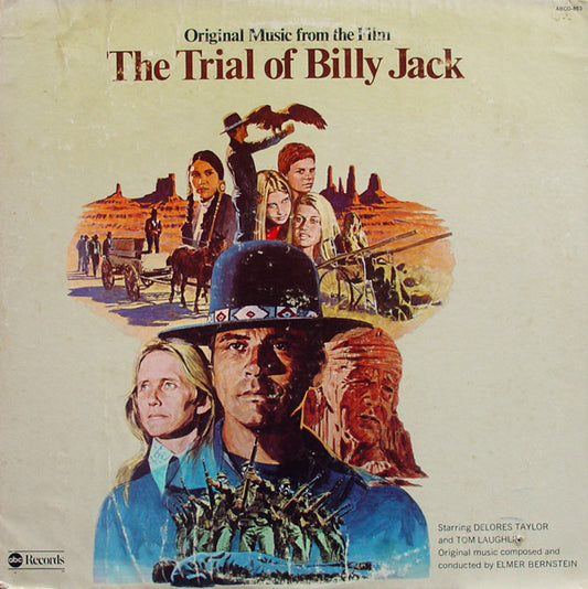Elmer Bernstein - Original Music From The Film The Trial Of Billy Jack (LP, Album)