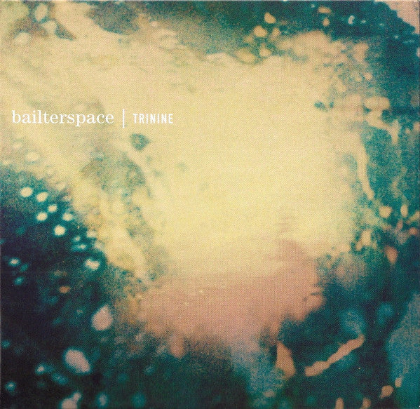 Bailterspace* - Trinine (CD, Album)