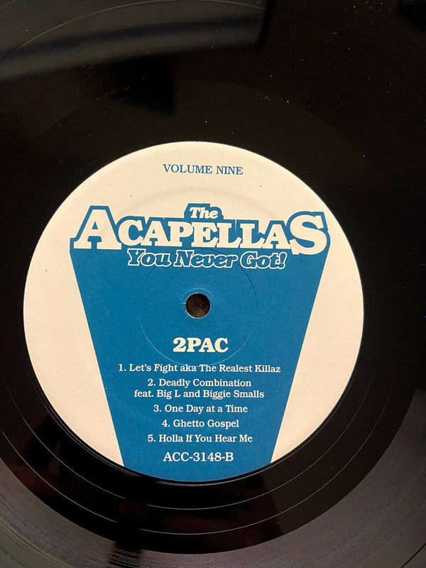 2Pac - The Acapellas You Never Got! Volume Nine (12", Comp, Unofficial)