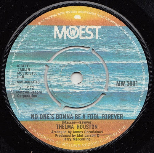 Thelma Houston - No One's Gonna Be A Fool Forever (7", Single)