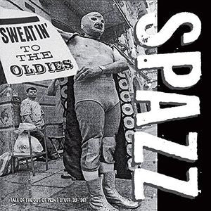 Spazz - Sweatin' To The Oldies (CD, Comp, RE)