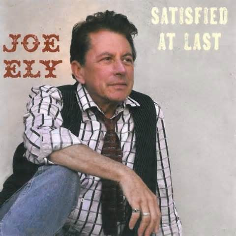 Joe Ely - Satisfied At Last (CD, Album)