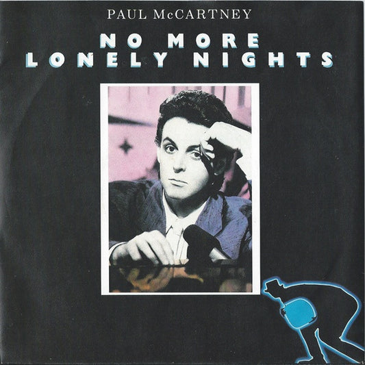 Paul McCartney - No More Lonely Nights (Ballad) / No More Lonely Nights (Playout Version) (7", Single, Sol)