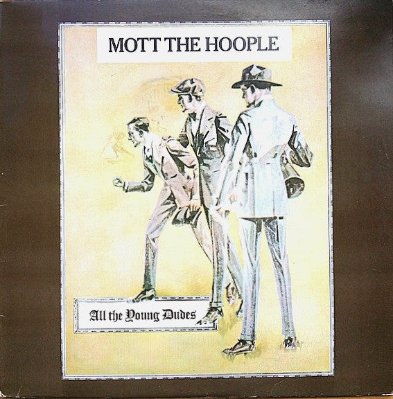 Mott The Hoople - All The Young Dudes (LP, Album)