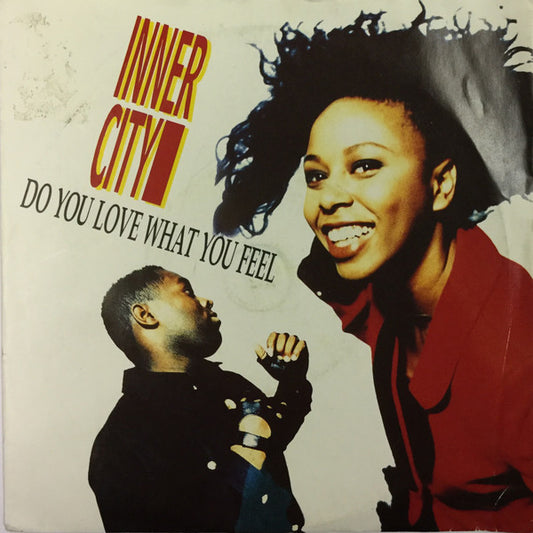Inner City - Do You Love What You Feel (7", Single, Sil)