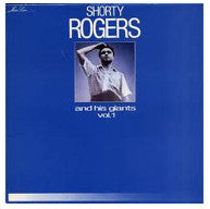 Shorty Rogers And His Giants - Shorty Rogers And His Giants Vol 1 (LP, Album, Mono, RE)
