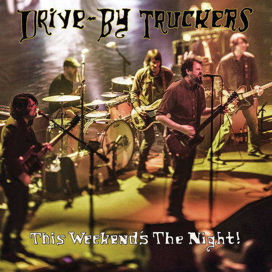 Drive-By Truckers - This Weekend's The Night! (2xLP, Comp, 180)