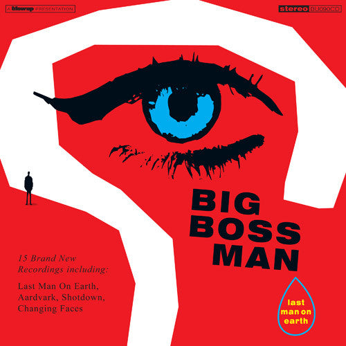 Big Boss Man - Last Man On Earth (CD, Album)