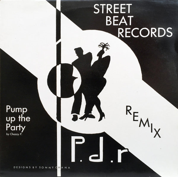 Chazzy P - Pump Up The Party (12")