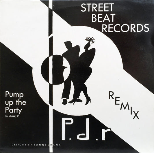 Chazzy P - Pump Up The Party (12")
