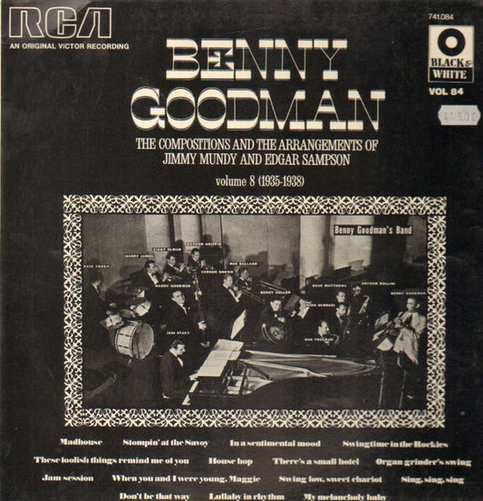 Benny Goodman - Volume 8 (1935-1938) The Compositions And The Arrangements Of Jimmy Mundy And Edgar Sampson (LP, Comp)