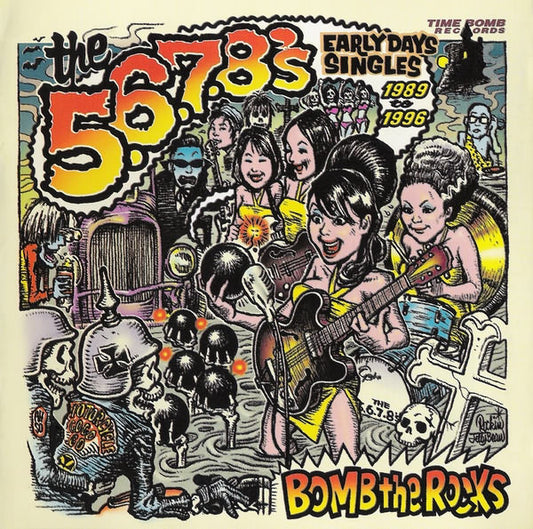 The 5.6.7.8's - Bomb The Rocks (Early Days Singles 1989 To 1996) (CD, Comp)