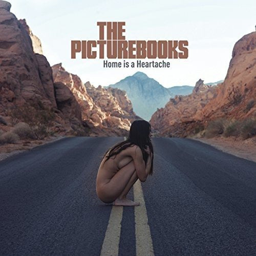 The Picturebooks - Home Is A Heartache (CD, Album)