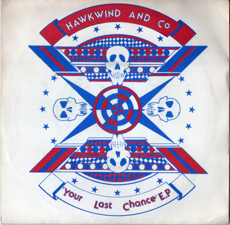 Various - Hawkwind And Co - Your Last Chance (7", EP)