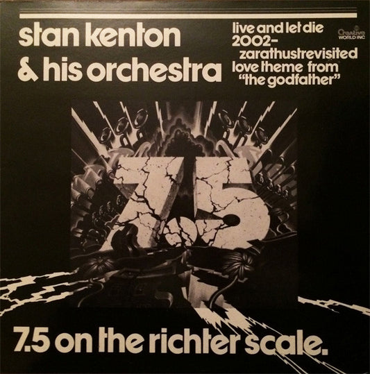 Stan Kenton & His Orchestra* - 7.5 On The Richter Scale (LP, Album)