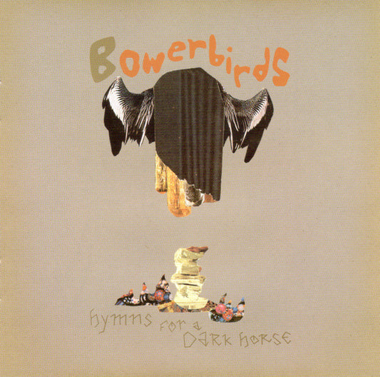Bowerbirds - Hymns For A Dark Horse (CD, Album, RE)