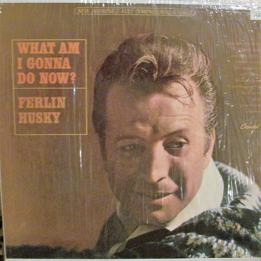 Ferlin Husky - What Am I Gonna Do Now? (LP, Album, Scr)