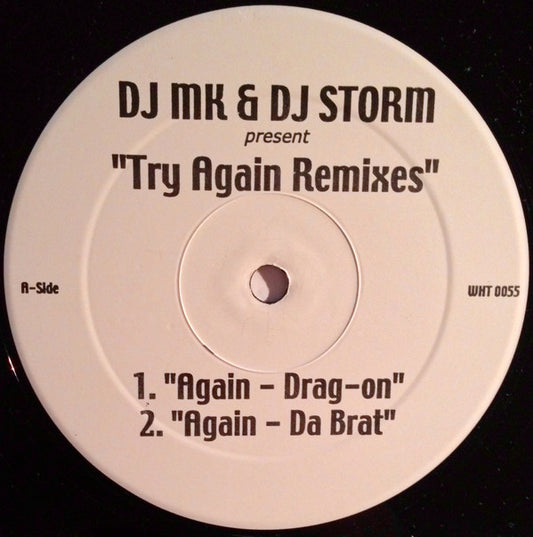 DJ MK (5) & DJ Storm (8) - Try Again Remixes (12", Unofficial)