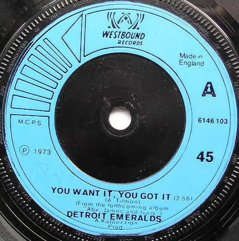 Detroit Emeralds - You Want It, You Got It / Watcha Gonna Wear Tomorrow (7", Single, Sol)