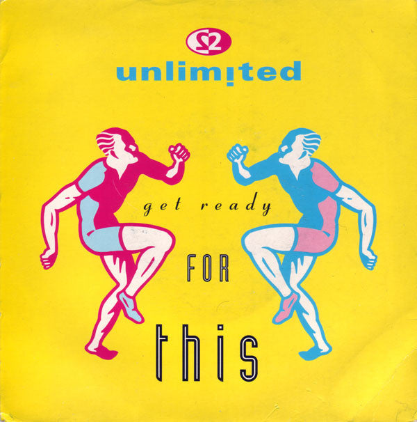 2 Unlimited - Get Ready For This (7", Single)