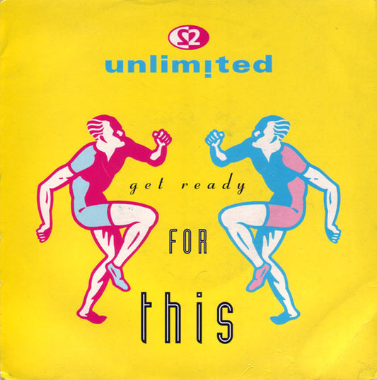 2 Unlimited - Get Ready For This (7", Single)