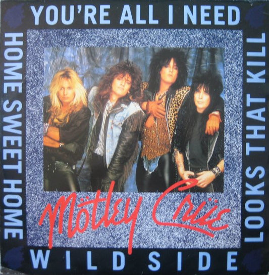 Mötley Crüe - You're All I Need / Wild Side (12", Single)