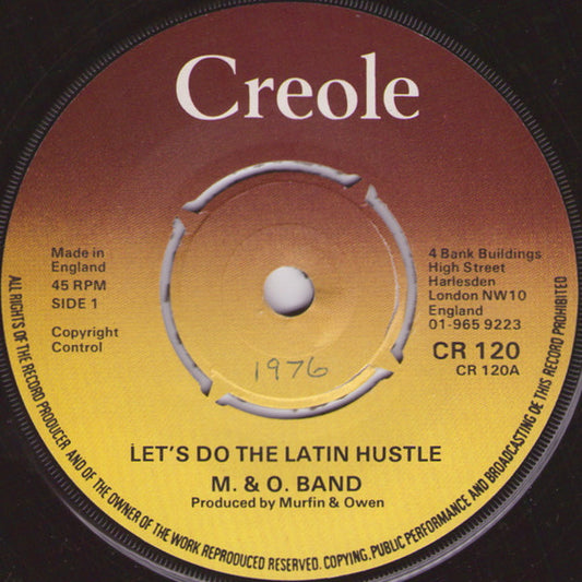 M. & O. Band* - Let's Do The Latin Hustle (7", Single)